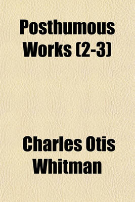 Book cover for Posthumous Works (2-3)