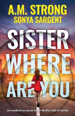 Cover of Sister Where Are You