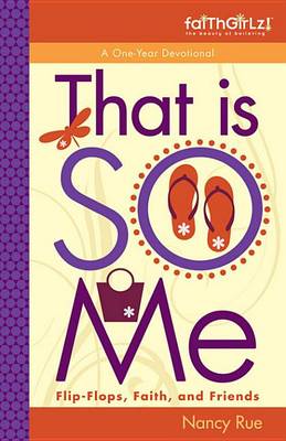 Book cover for That Is So Me: 365 Days of Devotions