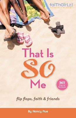 Book cover for That Is SO Me: 365 Days of Devotions