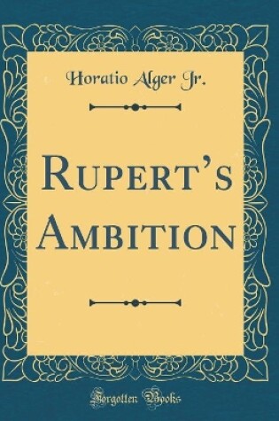 Cover of Ruperts Ambition (Classic Reprint)