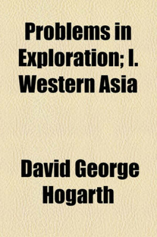 Cover of Problems in Exploration; I. Western Asia