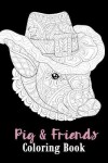 Book cover for Pig & Friends Coloring Book