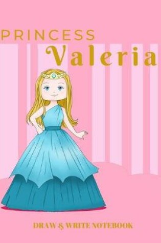 Cover of Princess Valeria Draw & Write Notebook