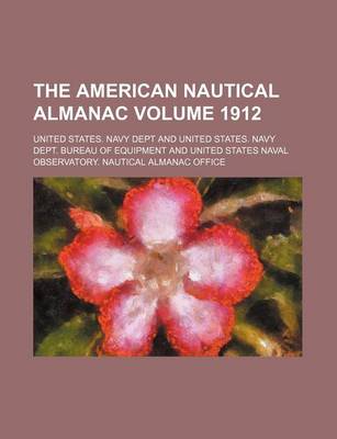 Book cover for The American Nautical Almanac Volume 1912