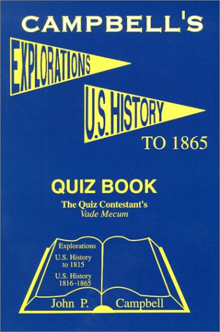 Book cover for Campbell's Explorations/U. S. History Quiz Book to 1865