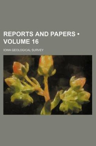 Cover of Reports and Papers (Volume 16)