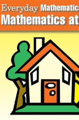 Cover of Everyday Mathematics, Grades PK-K, Mathematics at Home Book 2