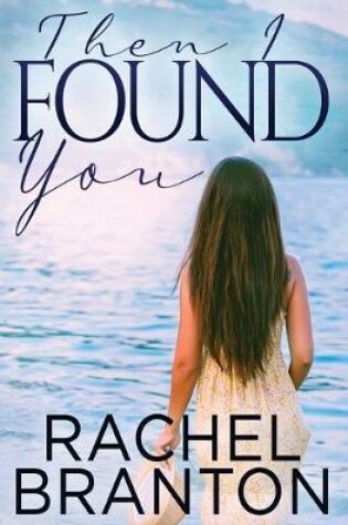 Cover of Then I Found You
