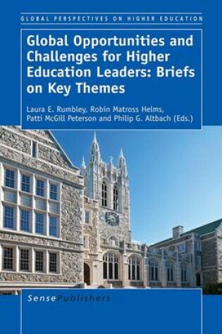 Cover of Global Opportunities and Challenges for Higher Education Leaders: Briefs on Key Themes