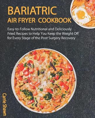 Cover of Bariatric Air fryer Cookbook