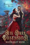 Book cover for His Dark Obsession