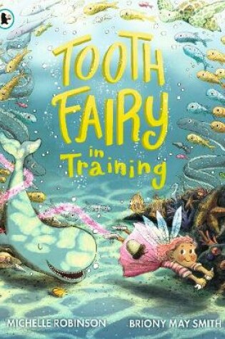 Cover of Tooth Fairy in Training