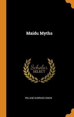 Book cover for Maidu Myths