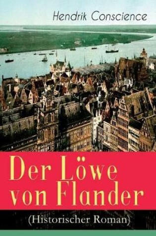 Cover of Der L�we von Flander (Historischer Roman)