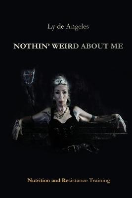 Book cover for Nothin' Weird about Me