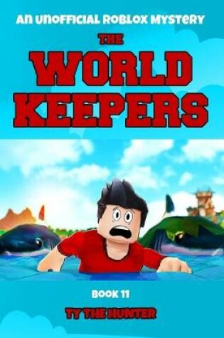 Cover of The World Keepers Book 11
