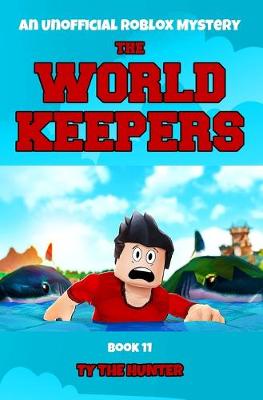 Book cover for The World Keepers Book 11