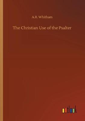 Book cover for The Christian Use of the Psalter