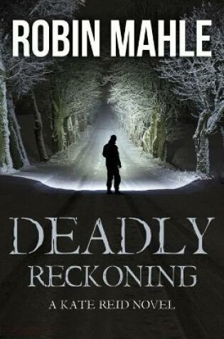 Cover of Deadly Reckoning