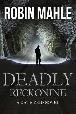 Book cover for Deadly Reckoning