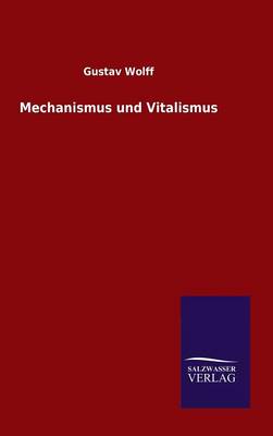 Book cover for Mechanismus und Vitalismus
