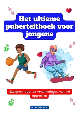 Book cover for Het ultieme puberteitboek voor jongens