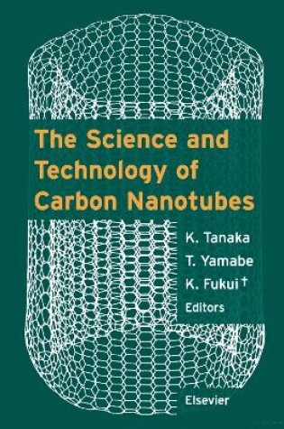 Cover of The Science and Technology of Carbon Nanotubes