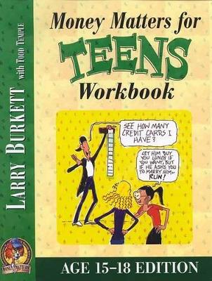 Book cover for Money Matters Workbook For Teens (Ages 15-18)