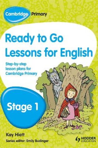 Cover of Cambridge Primary Ready to Go Lessons for English Stage 1