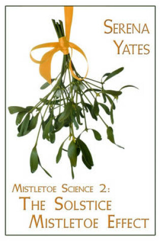 Cover of Solstice Mistletoe Effect