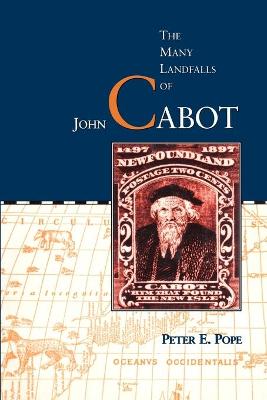 Book cover for The Many Landfalls of John Cabot