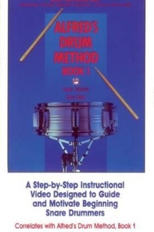 Cover of Alfred's Drum Method Video 1