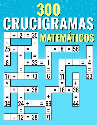 Book cover for 300 Crucigramas Matemáticos