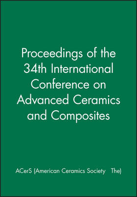 Book cover for Proceedings of the 34th International Conference on Advanced Ceramics and Composites