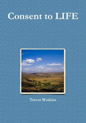 Book cover for Consent to Life