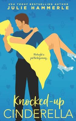 Book cover for Knocked-Up Cinderella