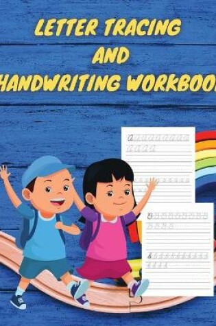 Cover of Letter Tracing and Handwriting Practice Workbook