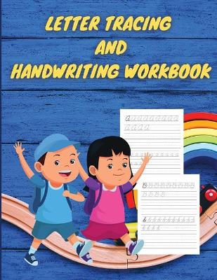 Book cover for Letter Tracing and Handwriting Practice Workbook