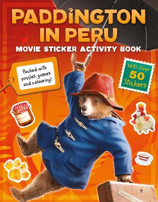 Book cover for Paddington in Peru: Movie Sticker Activity Book