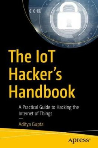 Cover of The IoT Hacker's Handbook