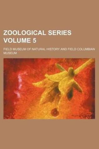 Cover of Zoological Series Volume 5