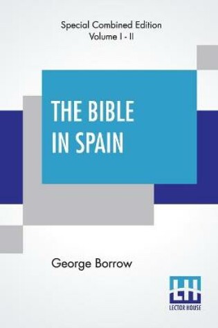 Cover of The Bible In Spain (Complete)