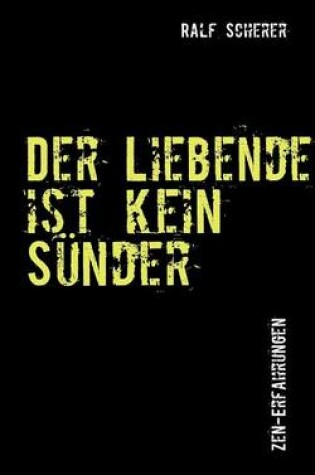 Cover of Der Liebende ist kein Sunder