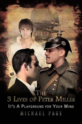 Book cover for The 3 Lives of Peter Miller