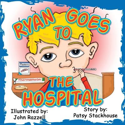 Book cover for Ryan Goes to the Hospital