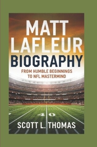 Cover of Matt LaFleur Biography