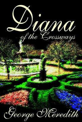 Book cover for Diana of the Crossways by George Meredith, Fiction, Classics