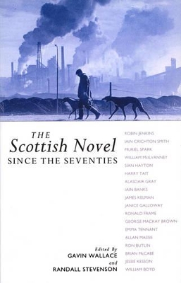 Book cover for The Scottish Novel Since the Seventies