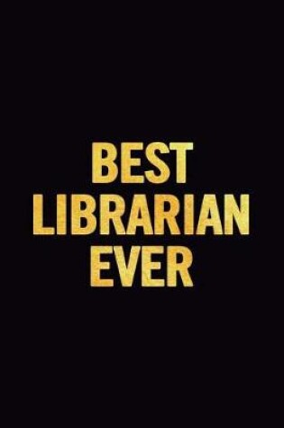 Cover of Best Librarian Ever